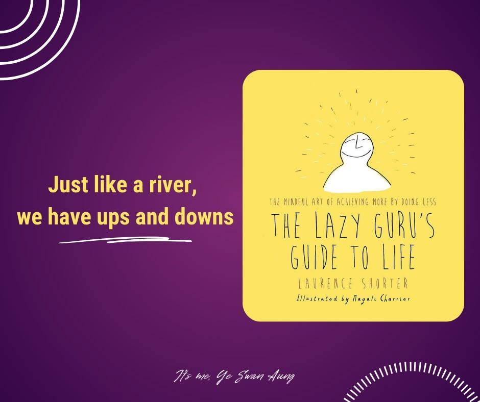 The Lazy Guru’s Guide to Life book-summary cover created by Ye Swan Aung